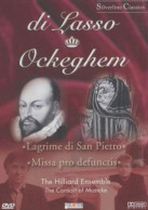 Di Lasso - Ockeghem - DVD Musicales