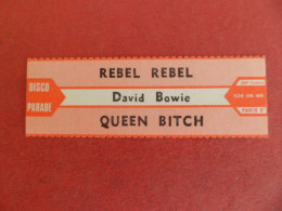 Etiquette Musique Disque 45 T - Juke-Box Discoparade - 1974 - David BOWIE - Rebel Rebel / Qyueen Bitch - Altri Oggetti