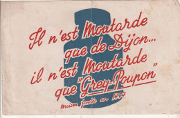 *** BUVARDS  ***  BUVARD Il N'est De Moutarde Que De DIJON GREY POUPON - 1777 - Taches Pli -peu Courant - Senape