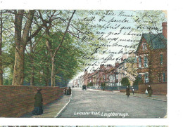 Leicestershire Postcard Loughborough  Leicester Rd   Posted1905 Hartmann - Other & Unclassified