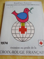 R F/Secrétariat D'Etat Aux Postes Et Télécommunications/CROIX ROUGE Française/PAU/Eté-Hiver/ 1974     TIBANTI128 - Croix-Rouge