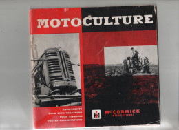 Motoculture Mac Cormick International Catalogue Tracteur Bineuse Chargeur Charrue Cultivateur Faucheuse Moissonneuse - Non Classés