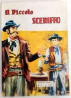 M274> Raccolta IL PICCOLO SCERIFFO Mensile = N° 3 Del 1965 < Cervo Bianco > - First Editions