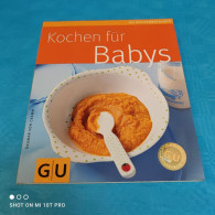 Dagmar Von Cramm - Kochen Für Babys - Eten & Drinken