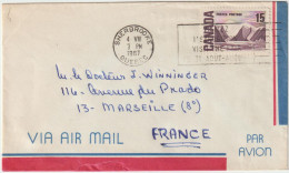 6311 Lettre Cover CANADA 1967 SHERBROOKE QUEBEC FLAMME VISITEZ L'EXPOSITION Marseille Winninger Par Avion - Lettres & Documents