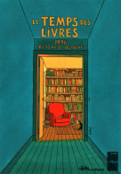 CPM - BIBLIOTHÈQUE - Illustration André Juillard "Le Temps Des Livres" - Edition Pub - Libraries