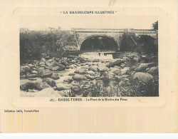 GUADELOUPE - BASSE TERRE - Le Pont De La Rivière Des Pères - 287 - Basse Terre