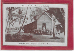 MISSIONS DES PERES MARISTES EN OCEANIE  L' ECOLE DES FILLES TANGARARE  ARCHIPEL DES SALOMON - Salomoninseln