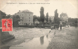 Châteauroux * Inondations Du 11 Juin 1910 * Brèche Faite Par La Cure * Crue Catastrophe - Chateauroux