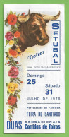 Setúbal - Programa De Tourada - Corrida - Bullfight - Course De Taureaux - Plaza De Toros - Touros - Torero - Portugal - Programmes