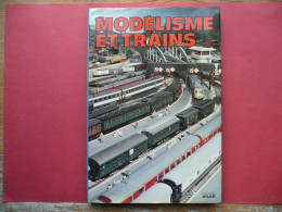 MODELISME ET TRAINS 1980 CLIVE LAMMING EDITIONS ATLAS - Französisch