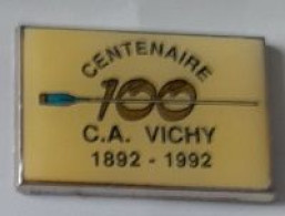 Pin' S  Ville, Sport  AVIRON  CENTENAIRE  100  C.A. VICHY  1892 - 1992  ( 03 ) - Roeisport