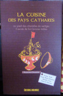 Francine Claustres - La Cuisine Des Pays Cathares - Languedoc-Roussillon