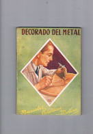 DECORADO DEL METAL MANUALES PRACTICOS - Altri & Non Classificati