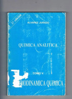 QUIMICA ANALITICA TOMO V TERMODINAMICA QUIMICA - Other & Unclassified