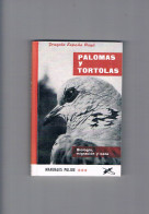 Palomas Y Tortolas Biologia Migracion Y Caza - Other & Unclassified