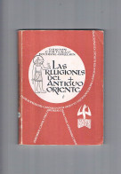 LAS RELIGIONES DEL ANTIGUO ORIENTE ENCICLOPEDIA DEL CATOLICO EN EL SIGLO XX - Altri & Non Classificati