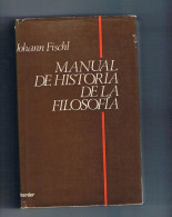 MANUAL DE HISTORIA DE LA FILOSOFIA - Otros & Sin Clasificación