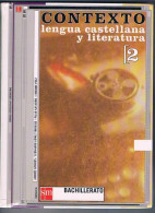 LIBRO DE TEXTO CONTEXTO LENGUA CASTELLANA Y LITERATURA 2 BACHILLERATO - Other & Unclassified