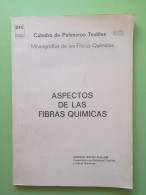 Aspectos De Las Fibras Quimicas Catedra Polimeros Textiles - Otros & Sin Clasificación