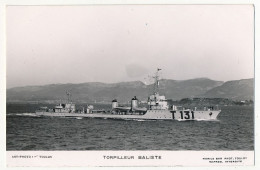 CPM - Torpilleur BALISTE - Guerre