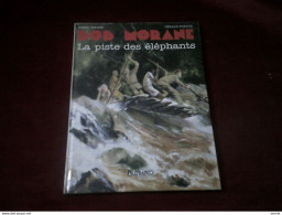 BOB MORANE   LA   PISTE DES ELEPHANTS   /  ANNEEE 1991 - Bob Morane