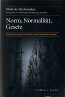 Norm, Normalität, Gesetz (Klinik Der Psychoanalyse) - Psychology