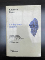 Kathleen Raine: Le Royaume Invisible/ Orphée La Différence, 1991 - Other & Unclassified