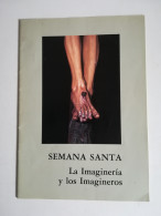 REVISTA SEMANA SANTA LA IMAGINERIA Y LOS IMAGINEROS CAJA SAN FERNANDO 1980 SEVILLA - Unclassified
