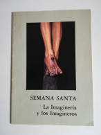 REVISTA SEMANA SANTA LA IMAGINERIA Y LOS IMAGINEROS CAJA SAN FERNANDO 1980 SEVILLA - Non Classés