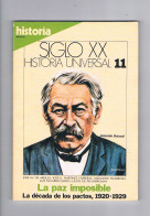 Historia 16 Historia Universal Del Siglo XX 11 La Paz Imposible - Non Classés