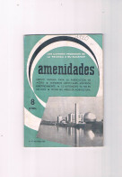 Amenidades Revista De Vulgarizacion Y Bibliografia Tecnica Numero 91 1966 Marcombo - Zonder Classificatie