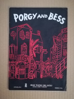 Libreto De Opera Porgy And Bess Gran Teatro Del Liceo Febrero 1955 - Programmes