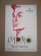 Libreto De Opera Antonio Ballet Español Fiestas De La Merced 1962 Gran Teatro Del Liceo - Programmes