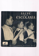 Single Vinilo Salve De La Escolania Monasterio De Montserrat La Voz De Su Amo Musica Antiguo - Zonder Classificatie