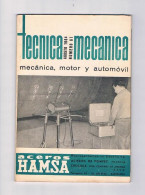 REVISTA ANTIGUA TÉCNICA MECÁNICA Nº 67 AGOSTO 1964 EDICIONES CEAC, S.A. BARCELONA - Ohne Zuordnung