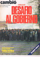 REVISTA CAMBIO 16 NUMERO 215 19-25 ENERO 1976 HUELGAS DESAFIO AL GOBIERNO - Unclassified