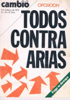 REVISTA CAMBIO 16 NUMERO 218 FEBRERO 1976 TODOS CONTRA ARIAS - Zonder Classificatie