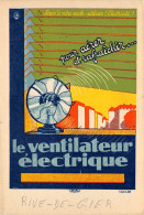 42-RIVE-DE-GIER- CARTE PUB- LE VENTILATEUR ELECTRIQUE - JEAN JUILLARD 23 RUE JULE GUESDE - Rive De Gier