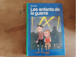 83 //  LES ENFANTS DE LA GUERRE - Bibliotheque Verte