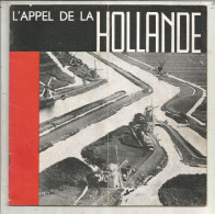 Publicité, L'APPEL DE LA HOLLANDE, 23 Pages, Plan ,photographies, 2 Scans, Frais Fr 3.65 E - Advertising