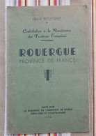 ROUERGUE Province De France 1940 Par Henri BOUSQUET - Midi-Pyrénées