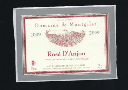 Etiquette Vin  Domaine De Montgilet 2009 Rosé D'Anjou Lebreton Juigné Sur Loire   Maine Et Loire 49 - Rosés