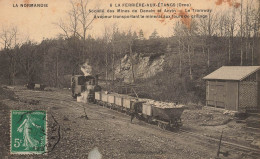 La Ferrière Aux étangs * Société Des Mines De Denain Et Anzin * Le Tramway Transportant Minerai Aux Fours * Mine Mineurs - Sonstige & Ohne Zuordnung