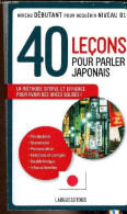 40 Leçons Pour Parler Japonais - Nouvelle éditions - Collection Langues Pour Tous N°3383 - Hidenobu Aïba - 2016 - Cultural