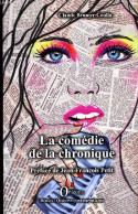 La Comédie De La Chronique - Collection Débat/questions Contemporaines - Dédicace De L'auteur - Claude Brunier-Coulin - - Livres Dédicacés