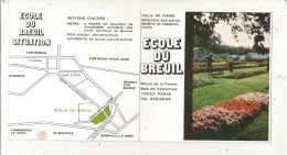 Menu, Publicité,ECOLE DU BREUIL ,Paris, 2 Scans ,5 Pages ,  Frais Fr 1.85 E - Menus