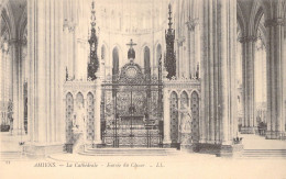 FRANCE - 80 - AMIENS - La Cathédrale - Entrée Du Choeur - LL - Carte Postale Ancienne - Amiens