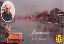 16- JARNAC - LE FLEUVE CHARENTE  QUAI DE L' ORANGERIE  F. MITTERRAND PORTRAIT - Jarnac