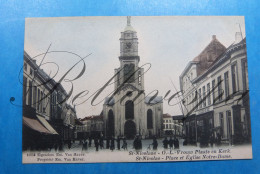 Sint-Niklaas O.L.V PLaats En Kerk Uitgave E.Van Haver-Huis Drukker Kockelberg Papierhandel - Sint-Niklaas